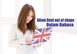 Idiom Bent out of shape